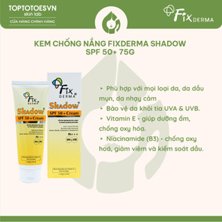 [HÀNG NHẬP KHẨU] Kem chống nắng Fixderma Shadow SPF 50+ 75g