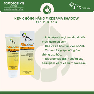 [HÀNG NHẬP KHẨU] Kem chống nắng Fixderma Shadow SPF 50+ 75g