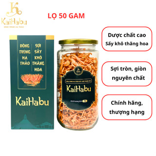Lọ 50 gam sợi gãy - Đông trùng hạ thảo sợi sấy khô thăng hoa KaiHabu