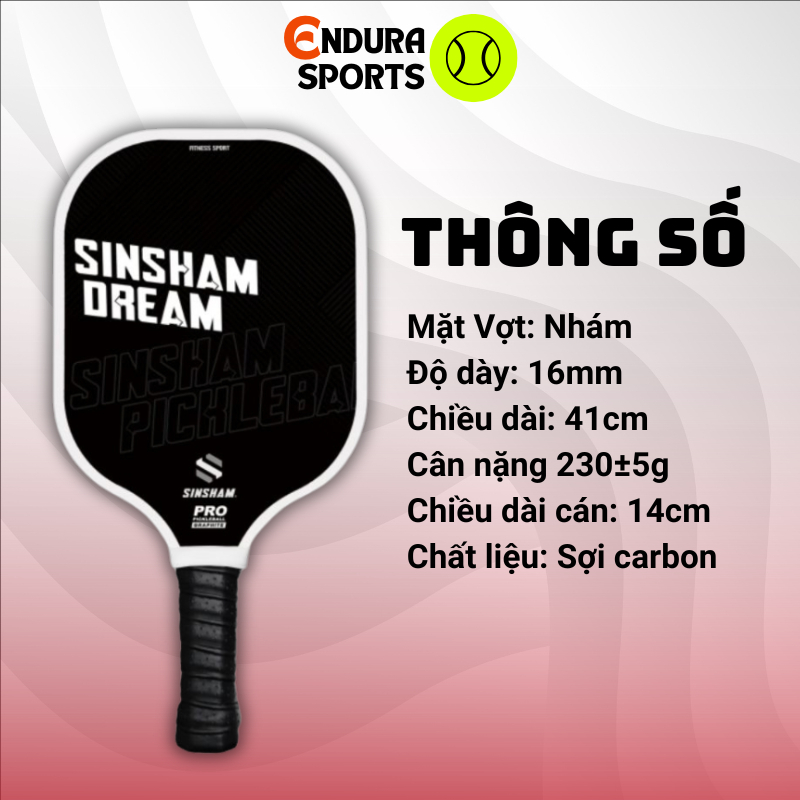 Vợt PickleBall Sinsham Dream – Chuẩn Thi Đấu USAP, Carbon Cao Cấp, Nhẹ & Bền