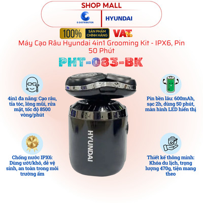 [HỎA TỐC] Máy cạo râu Hyundai PHT-083-BK 4in1 Grooming Kit - IPX6, Pin 50 Phút - Hàng chính hãng