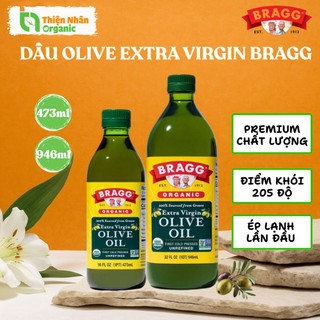 Dầu extra virgin olive bragg ép lạnh hữu cơ 473ml 946ml