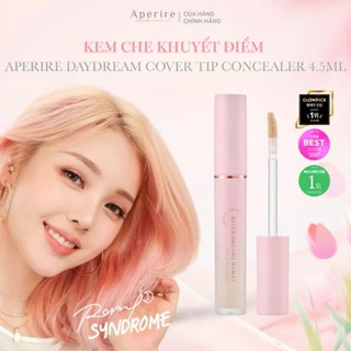 Kem che khuyết điểm Aperire Daydream Cover Tip Concealer 4.5ml - Che phủ toàn diện mỏng nhẹ lâu trôi