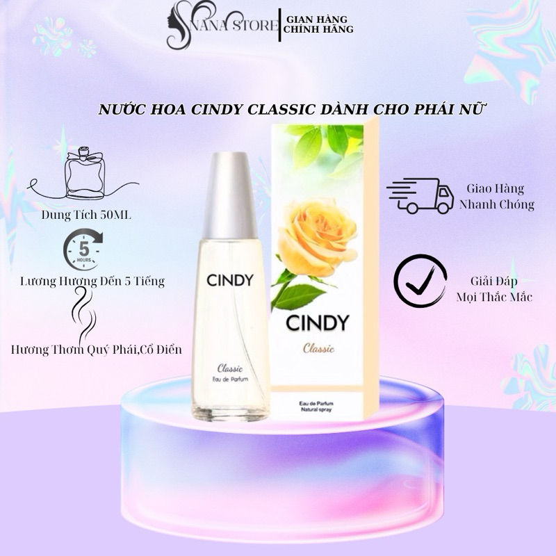 Nước Hoa Cindy Classic Dành Cho Phái Nữ 50ML