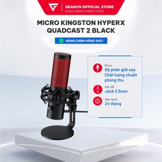 Micro Kingston HyperX QuadCast 2 Black - micro Stream cao cấp