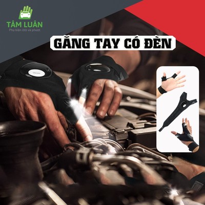 Găng tay đèn led câu cá, sửa chữa, dã ngoại Tâm Luân tiện dụng, phụ kiện ô tô phượt