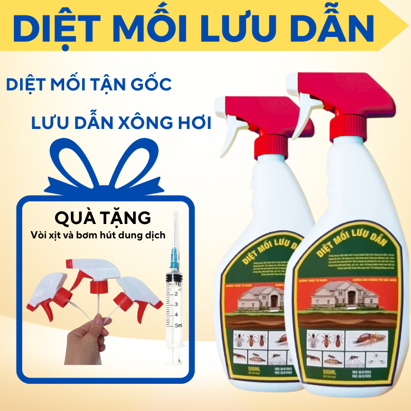 DIỆT MỐI LƯU DẪN, CÓ TÍNH LƯU DÂN XÔNG HƠI TẬN VÀO SÂU NGÓC NGÁCH NHỮNG NƠI MỐI SINH ĐẺ VÀ TRÚ ÂN