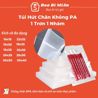 Túi Hút Chân Không Loại Một Trơn 1 Mặt Nhám Bảo Quản Thực Phẩm, An Toàn Vệ Sinh - Túi Nhám 100 cái