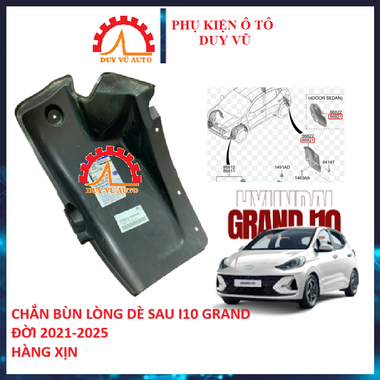 I10 GRAND CHẮN BÙN LÒNG DÈ SAU I10 GRAND ĐỜI 2022-2025 CHẮN BÙN HÔNG SAU
