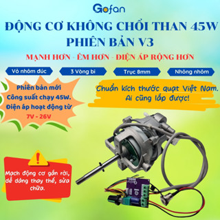 ĐẦU QUẠT KHÔNG CHỔI THAN BLDC - GOFAN V3 - 45W - ĐIỆN ÁP 7V - 26V - SIÊU ÊM