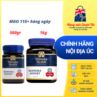  Mật Ong Manuka Health MGO 115+ 500g   1kg – Hàng Nội Địa Úc Chính Hãng Đủ Bill 