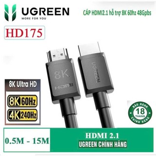 Cáp HDMI 2.1 Ugreen 45430 45431 45432 45433 45434 HD175,HD 2.1 8K@60Hz ,48Gbps,30476 HD 2.0
