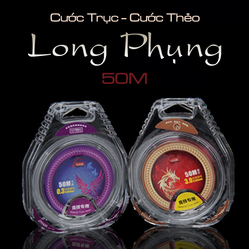 Cước trục và cước thẻo Long Phụng cước câu cá cao cấp