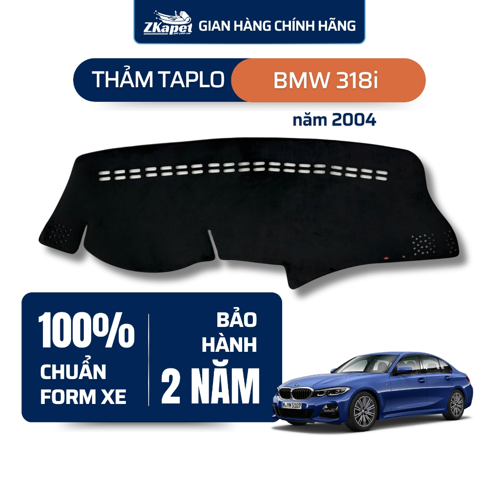 Thảm taplo ô tô BMW 318i 2004 ZKAPET