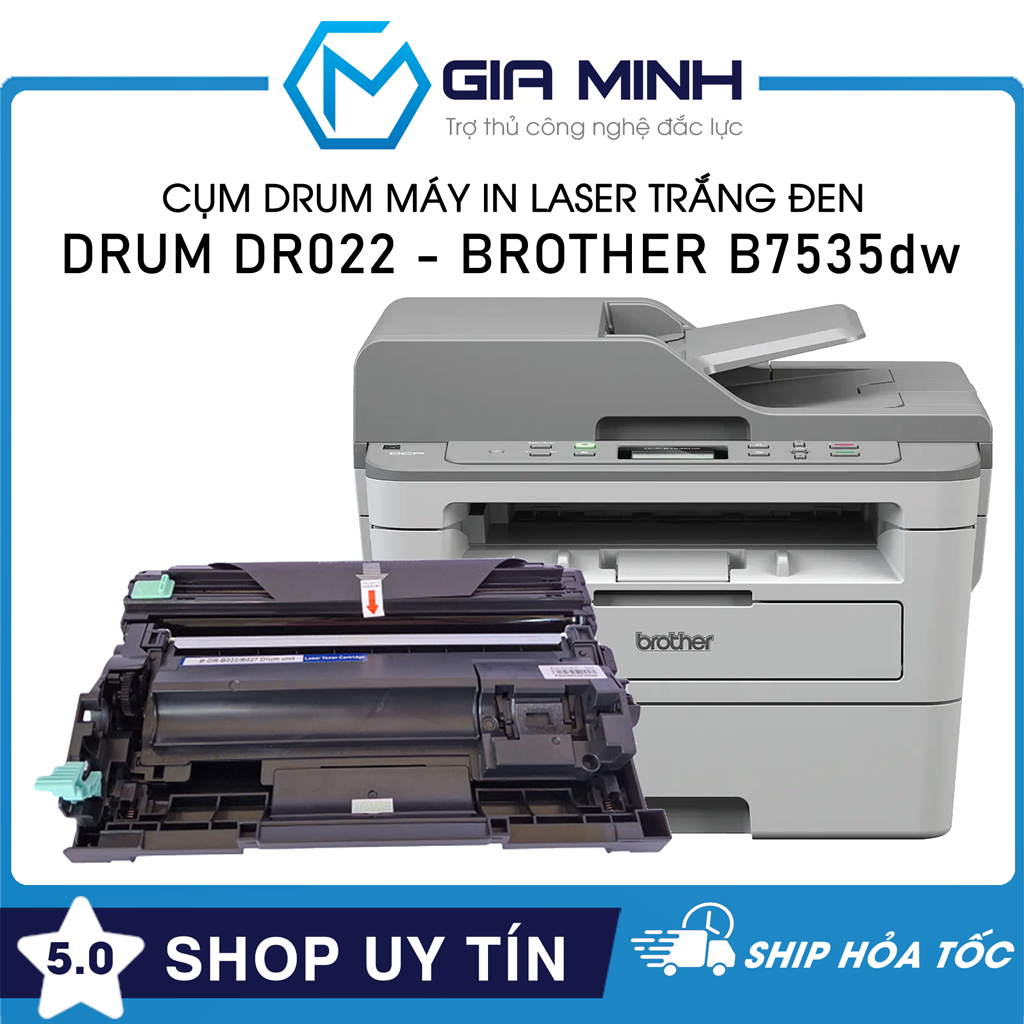 Cụm Drum Brother DR022 - Tương Thích Máy In Laser Brother B7535dw - Hàng Nhập Trực Tiếp Nhà Máy Sản 