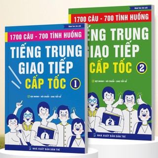 BỘ SÁCH GIAO TIẾP TIẾNG TRUNG CẤP TỐC – 1700 CÂU, 700 TÌNH HUỐNG(CÓ FILE NGHE)