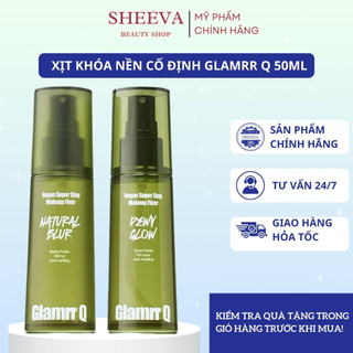  Xịt Khoá Nền Glamrr Q Glamrr Q Xịt Cố Định Lớp Makeup Suốt 24h hàng c.ty có VAT Sheeva Beauty 