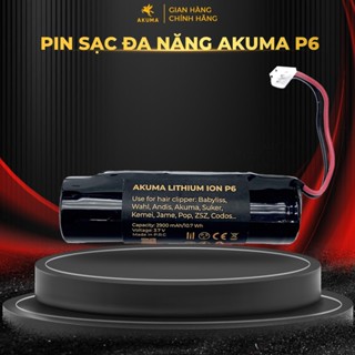  Pin Sạc Đa Năng AKUMA P6 Lắp Cho Tông Đơ Wahl Kemei Pop Jame Suker Codos... Máy Chạy Liên Tục 4-5h 