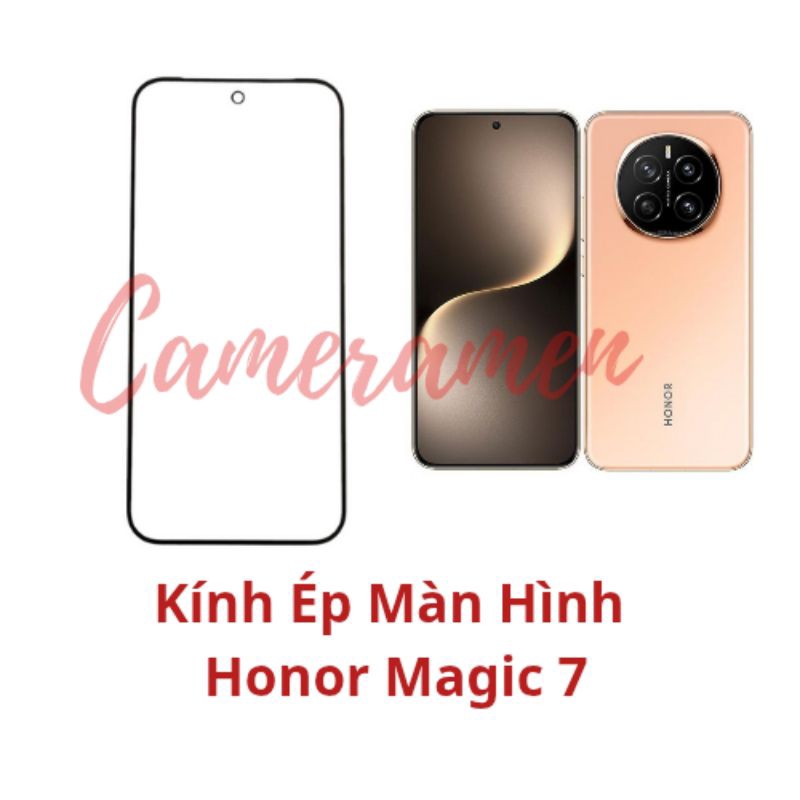 Kính Ép Màn Hình Honor Magic 7 / Magic7