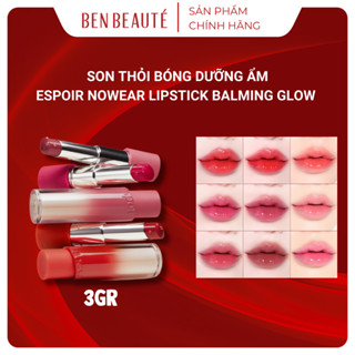 Son Thỏi Bóng Dưỡng Ẩm Espoir Nowear Lipstick Balming Glow 3gr