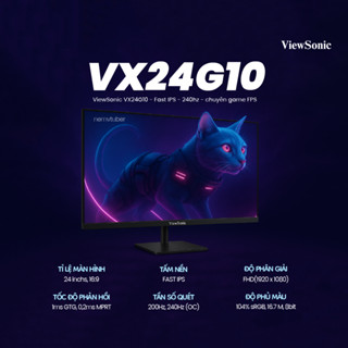 [NEW-BH12T] Màn hình ViewSonic VX24G10 - Fast IPS - 240hz - chuyên game FPS