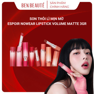 Son Thỏi Lì Mịn Mờ Espoir Nowear Lipstick Volume Matte 3gr