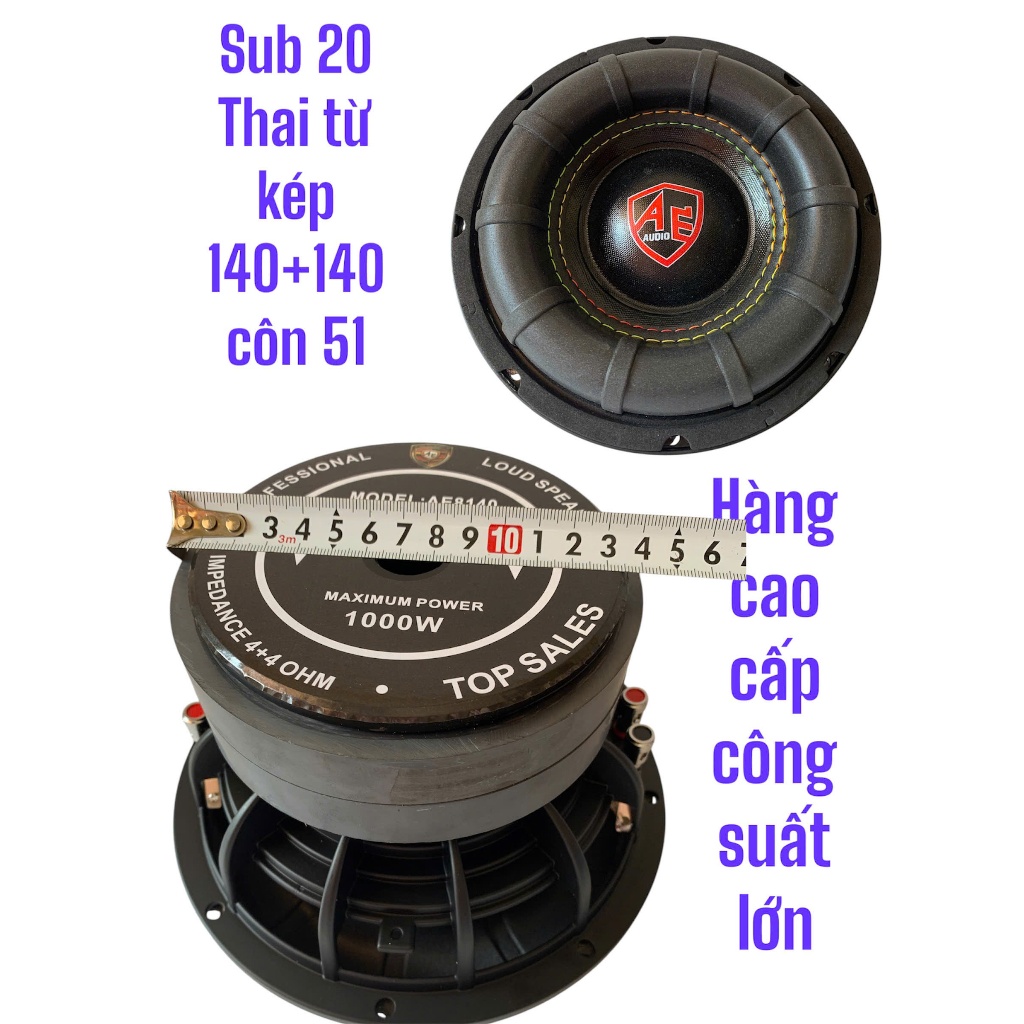 Loa sub 20 nhập Thai, từ kép 140+140 côn 51 , công suất lớn - giá 1 cái