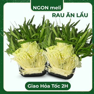 Set Rau và nấm ăn lẩu 300g 1 túi NGON meli Ship Hỏa Tốc Hà Nội