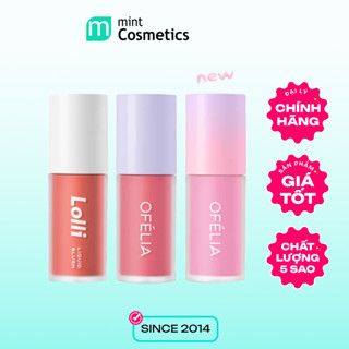 Phấn Má Ofelia Dạng Kem Lolli Liquid Blush