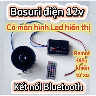  Còi basuri điện 12v  158 bài có điều khiển từ xa màn hình Led hiển thị ,kết nối Bluetooth... 