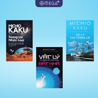  Bộ Sách Tương Lai Nhân Loại + Vật Lý Của Tương Lai + Vật Lý Của Những Điều Tưởng Chừng Bất Khả - Lẻ Combo 