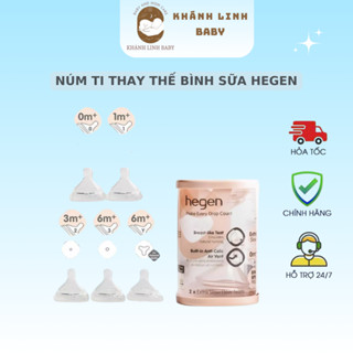   Chính Hãng  Núm ti thay bình sữa Hegen 0M+ 3M+ 6M+ và Y cắt 6M+ _Khanhlinhbaby 