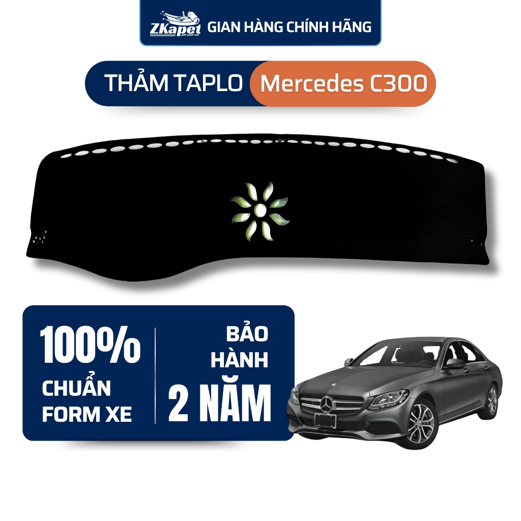 Thảm taplo ô tô Mercedes C300 ZKAPET