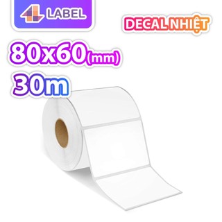 GIẤY IN NHIỆT 80x60 cuộn 30m - GIẤY NHIỆT CÓ KEO SẴN -  tem phụ, tem sầu riêng, minicode, tem đồ gỗ