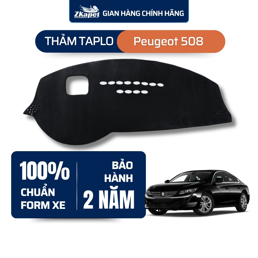 Thảm taplo ô tô Peugeot 508 ZKAPET