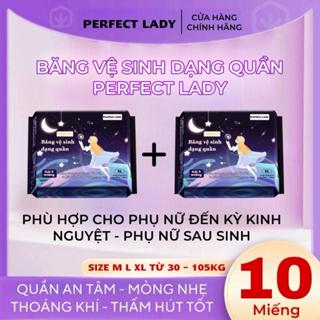 【2 GÓI 10 MIẾNG Băng vệ sinh dạng quần PERFECT LADY dùng được cả ngày và đêm/phụ nữ sau sinh Tampon Nữ