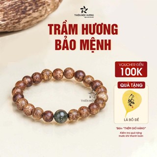 Vòng tay Trầm Hương tự nhiên Bảo Mệnh Trầm - Thiên Mộc Hương - Trầm Tốc Việt Nam thơm dịu nhẹ
