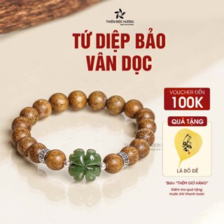 Vòng tay trầm hương Tứ Diệp Bảo - Việt Nam vân dọc - Thiên Mộc Hương, bình an, may mắn