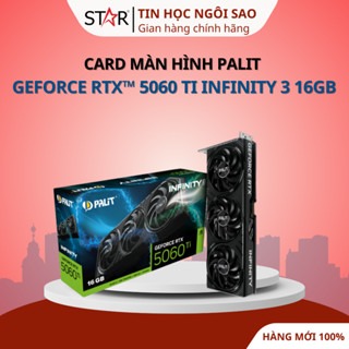 Card Màn Hình Palit GeForce RTXTM 5060 Ti Infinity 3 16GB - Bảo hành 36 tháng