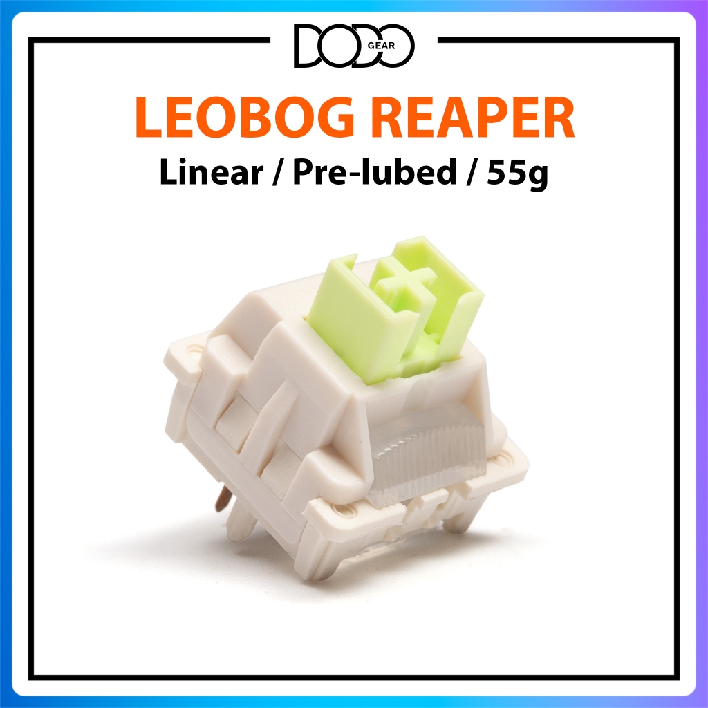 Switch Leobog Reaper 5 PIN Linear 55g công tắc bàn phím Switch Leobog Reaper DoDo Gear