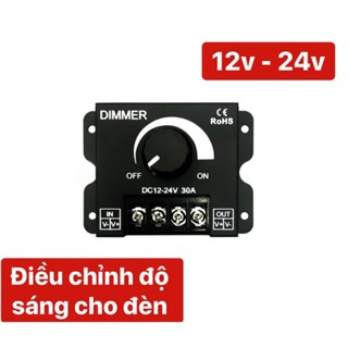 Dimmer điều chỉnh chiết áp độ sáng cho đèn 12v - 24v