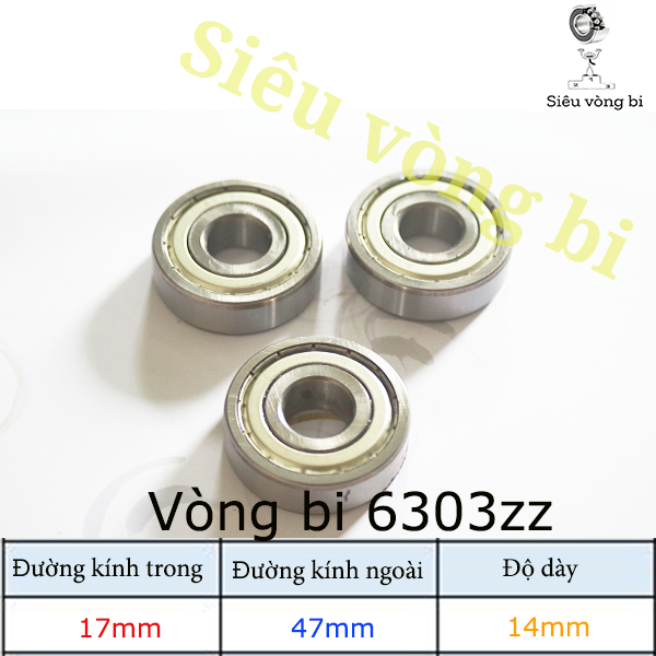 Vòng bi - Bạc đạn 6303zz - Tiêu chuẩn 17*47*14mm -hàng OEM Trung Quốc