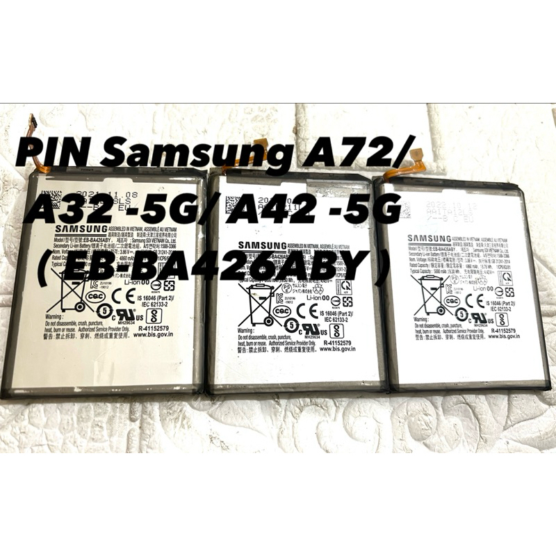 Pin Samsung EB-BA426ABY tháo máy cho A32 A42 A72 5G