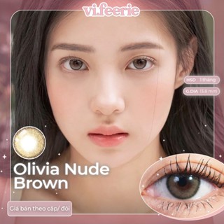  Kính áp tròng  lens  nâu nude tự nhiên áp tròng trong trẻo 1 tháng OLIVIA NUDE BROWN đủ độ cận-VF Lens 