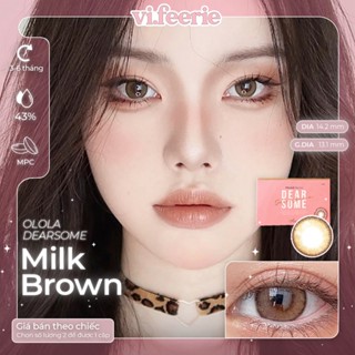 (OLOLA) Kính áp tròng (lens) nâu trà sữa 6 tháng DEARSOME MILK BROWN Lens-VF Lens