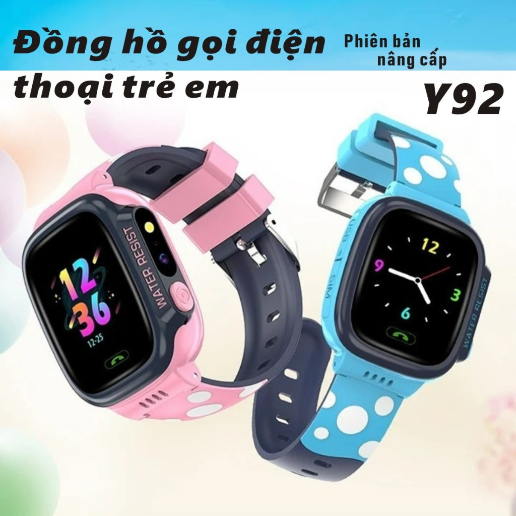 đồng hồ thông minh trẻ em Y92,đồng hồ gọi điện thoại,định vị,Nhắn Tin,Bảo hành lâu
