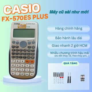   FREE SHIP  Hoả tốc HCM Máy tính CASIO FX 570 ES PLUS CŨ CHÍNH HÃNG CASIO 