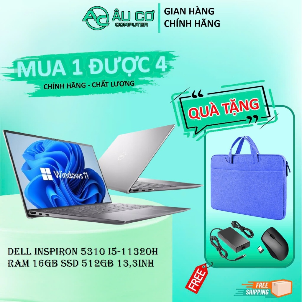 [Sale Sốc] Dell Inspiron 5310 i5-11320H ram 16gb ssd 512gb 13,3inh 2k- new AC