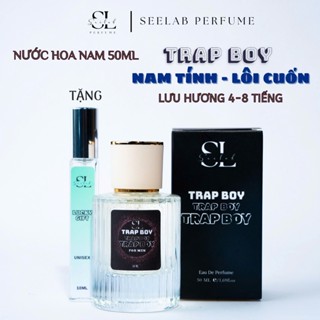 (50ml nam) Nước hoa nam Trap Boy 50ml - Tặng 1c nước hoa 10ml Unisex Độc Quyền - Seelab