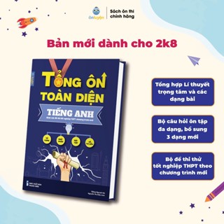 Sách TỔNG ÔN TOÀN DIỆN môn Tiếng Anh lớp 12 ôn thi Tốt nghiệp THPT quốc gia 2025